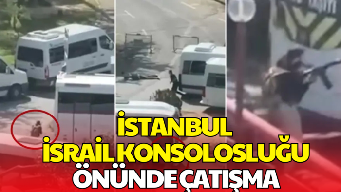 İstanbul’da İsrail Konsolosluğu Önünde Çatışma: 3 Terörist Etkisiz Hale Getirildi
